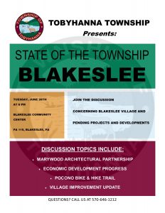 Tobyhanna Township Presents State of the Township Blakeslee for Tuesday June 26th.